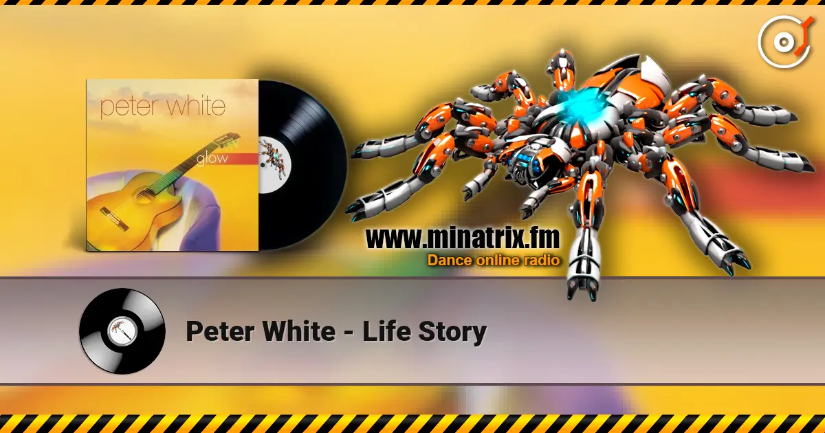 Peter White - Life Story écouter en ligne en haute qualité | Minatrix.FM