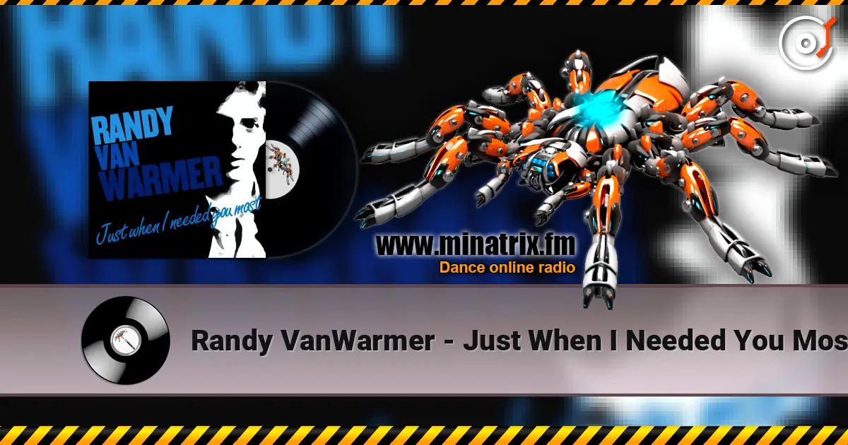 Randy VanWarmer - Just When I Needed You Most écouter en ligne en haute qualité | Minatrix.FM