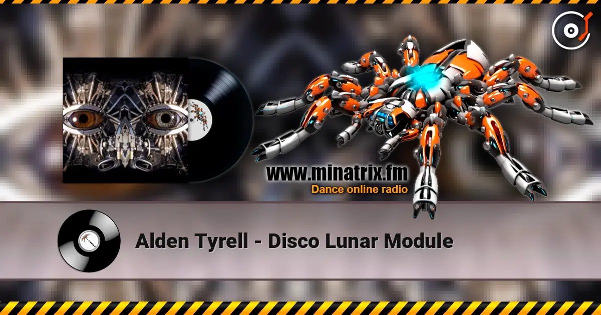 Alden Tyrell - Disco Lunar Module écouter en ligne en haute qualité | Minatrix.FM