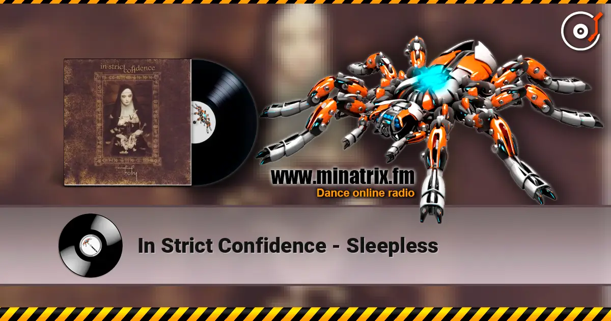 In Strict Confidence - Sleepless écouter en ligne en haute qualité | Minatrix.FM