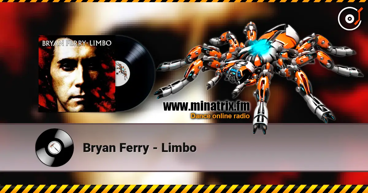 Bryan Ferry - Limbo écouter en ligne en haute qualité | Minatrix.FM
