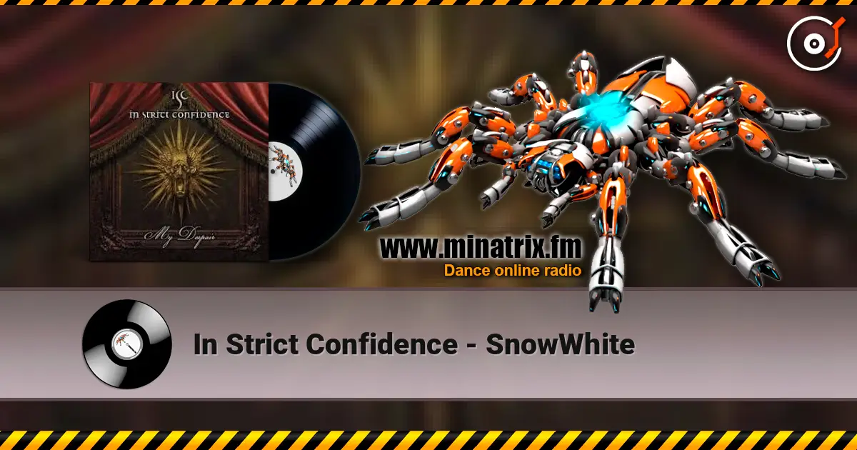 In Strict Confidence - SnowWhite écouter en ligne en haute qualité | Minatrix.FM