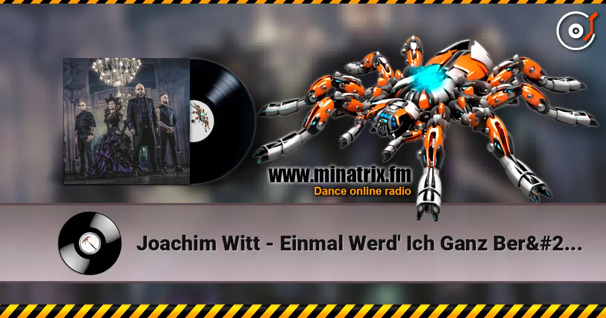 Joachim Witt - Einmal Werd' Ich Ganz Berühmt écouter en ligne en haute qualité | Minatrix.FM