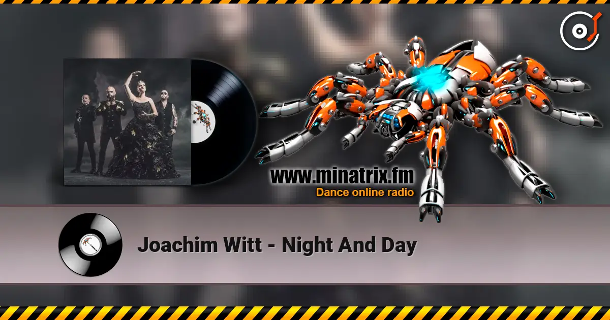 Joachim Witt - Night And Day écouter en ligne en haute qualité | Minatrix.FM