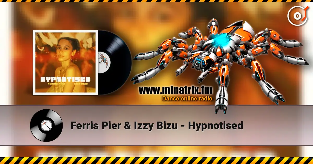 Ferris Pier & Izzy Bizu - Hypnotised écouter en ligne en haute qualité | Minatrix.FM