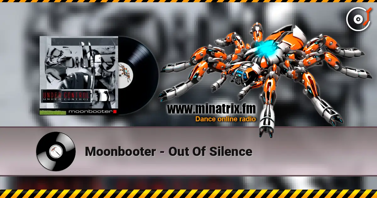 Moonbooter - Out Of Silence écouter en ligne en haute qualité | Minatrix.FM