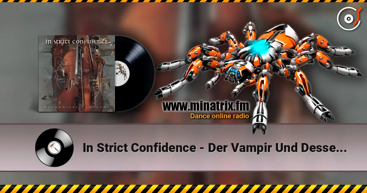 In Strict Confidence - Der Vampir Und Dessen Verwandlung écouter en ligne en haute qualité | Minatrix.FM