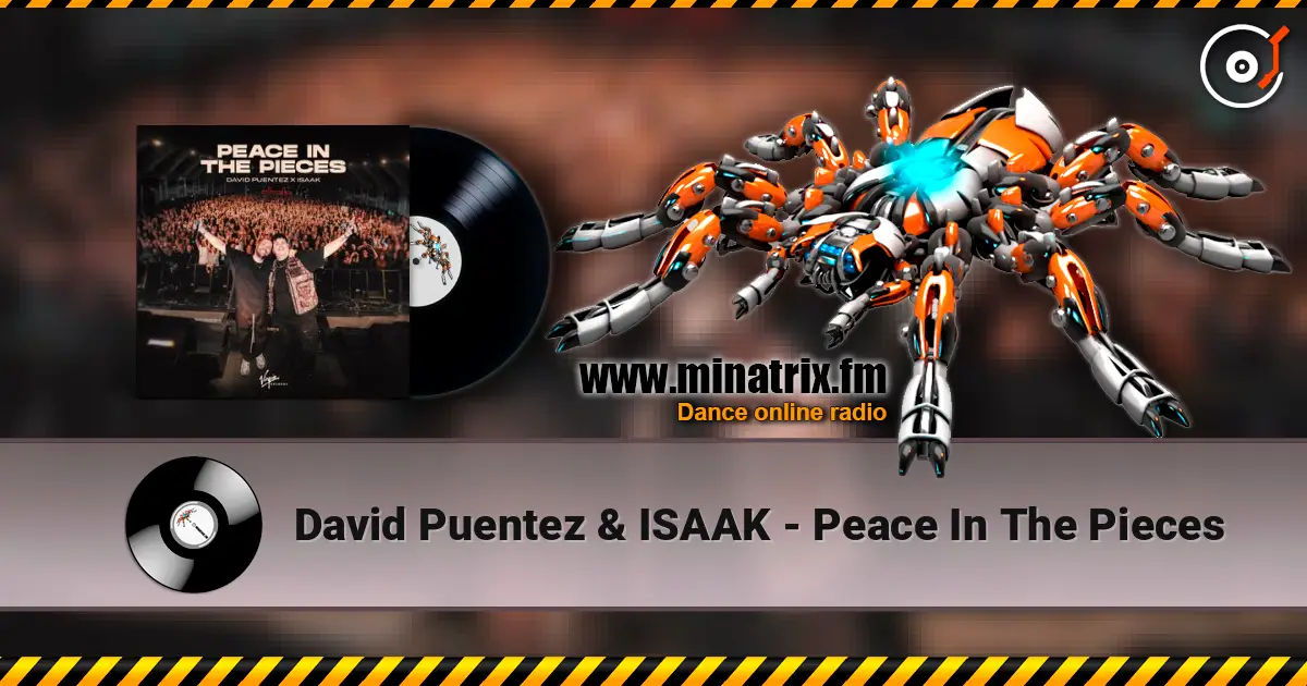 David Puentez & ISAAK - Peace In The Pieces écouter en ligne en haute qualité | Minatrix.FM