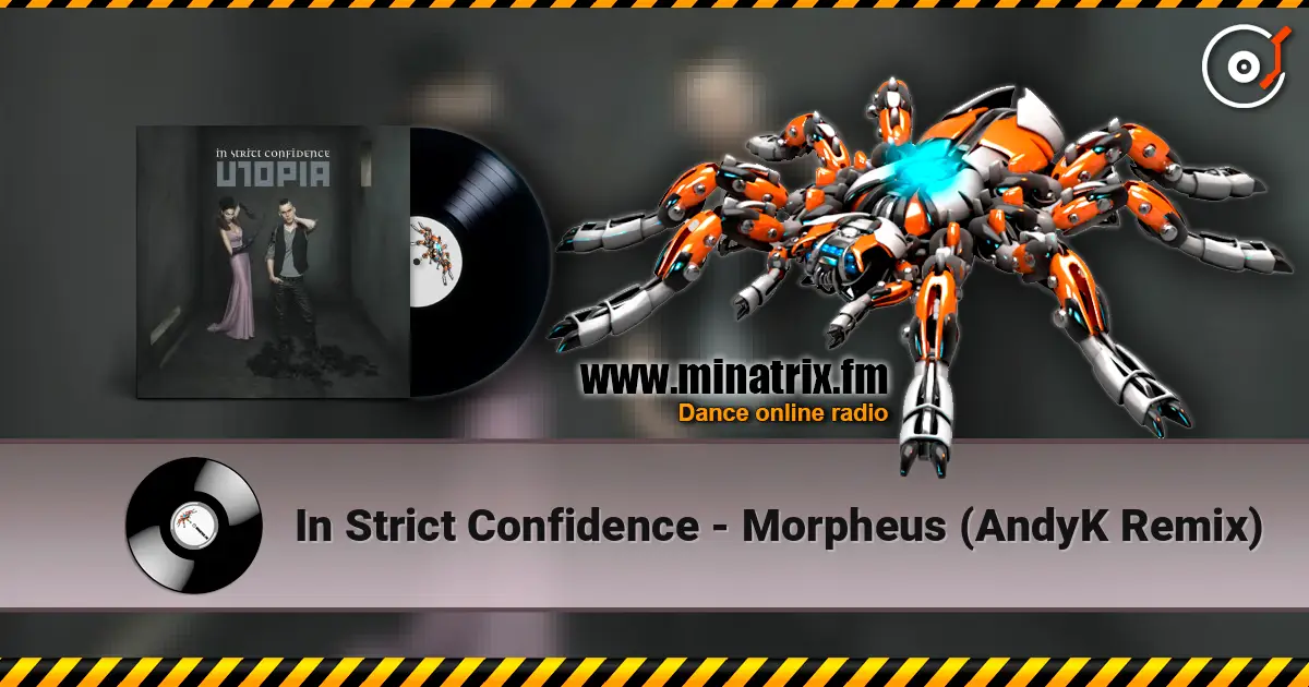 In Strict Confidence - Morpheus (AndyK Remix) écouter en ligne en haute qualité | Minatrix.FM