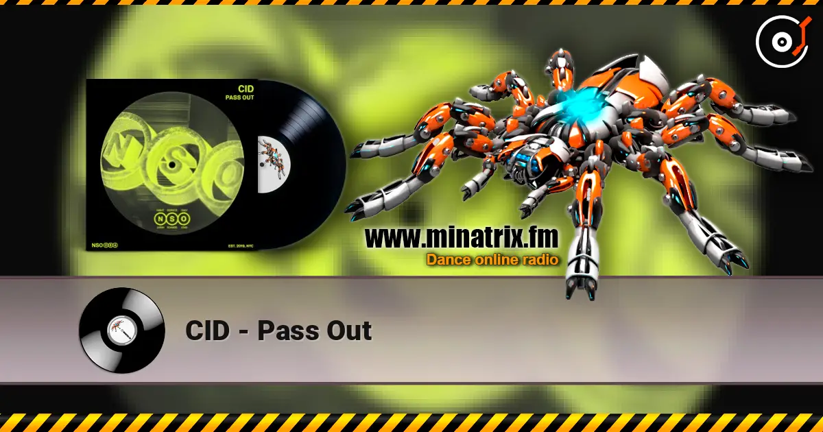 CID - Pass Out écouter en ligne en haute qualité | Minatrix.FM