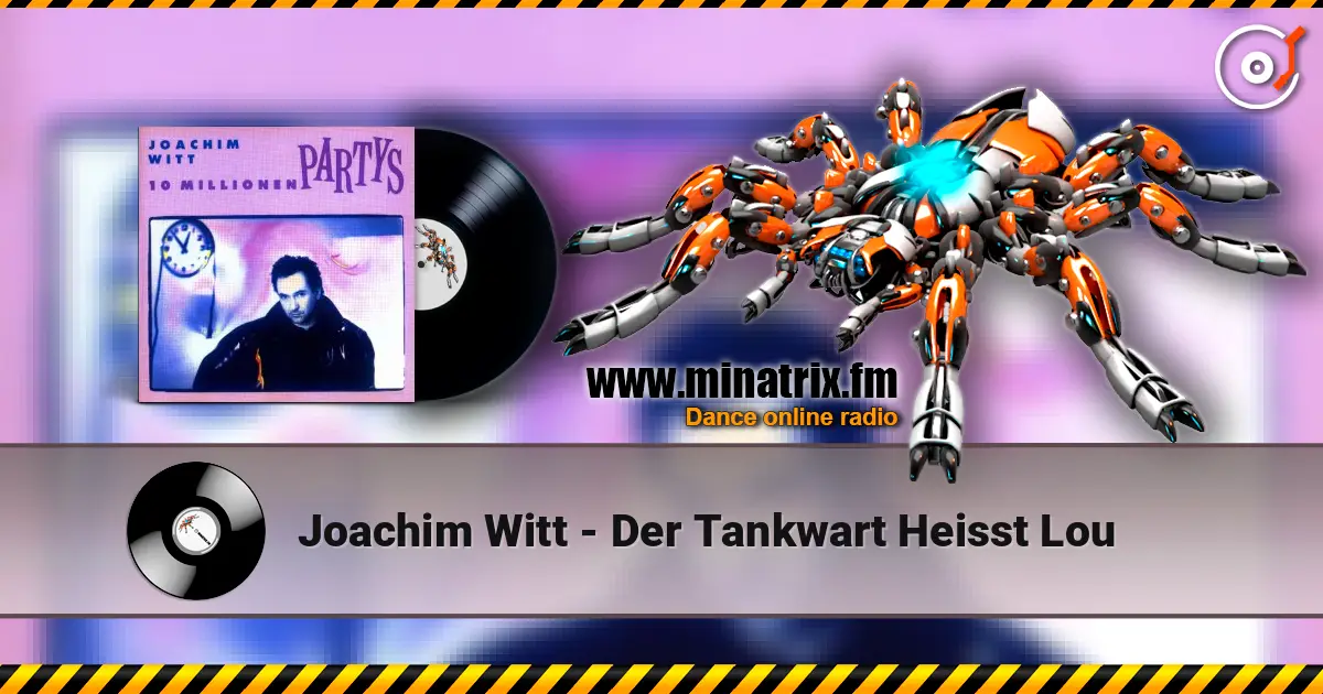 Joachim Witt - Der Tankwart Heisst Lou écouter en ligne en haute qualité | Minatrix.FM