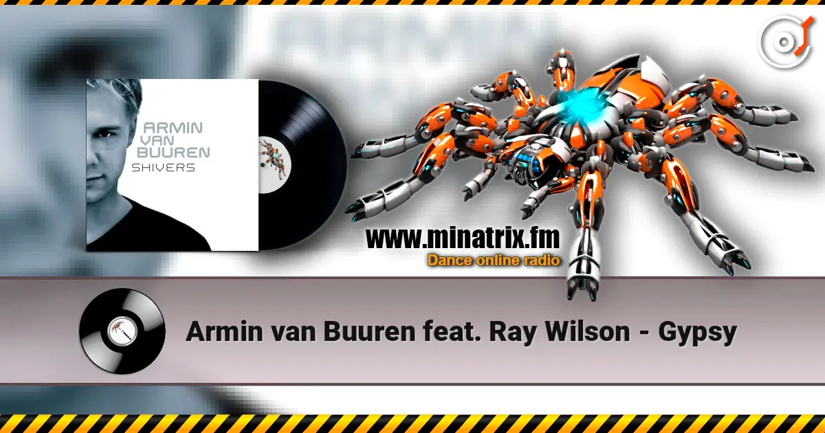 Armin van Buuren feat. Ray Wilson - Gypsy écouter en ligne en haute qualité | Minatrix.FM