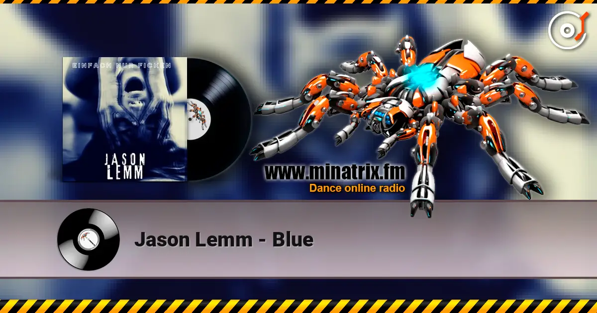 Jason Lemm - Blue écouter en ligne en haute qualité | Minatrix.FM