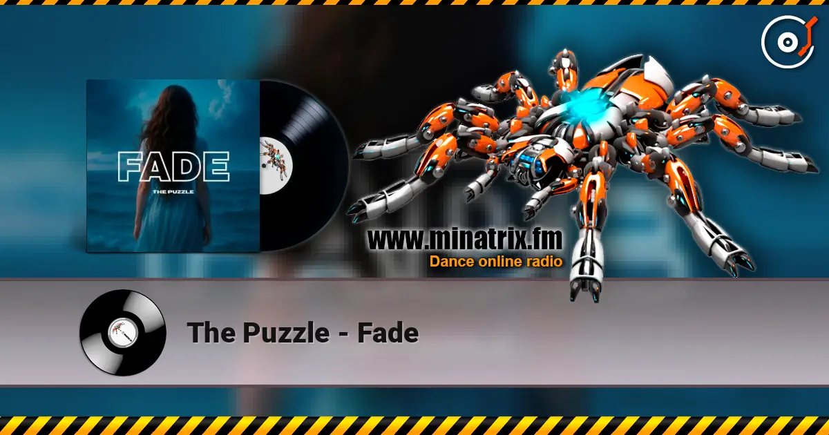 The Puzzle - Fade écouter en ligne en haute qualité | Minatrix.FM