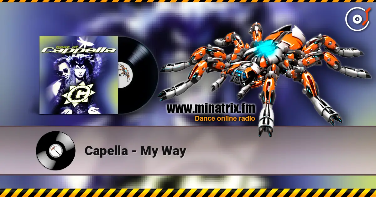 Capella - My Way écouter en ligne en haute qualité | Minatrix.FM