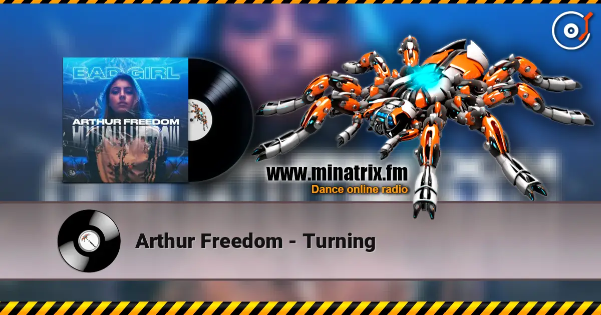 Arthur Freedom - Turning écouter en ligne en haute qualité | Minatrix.FM