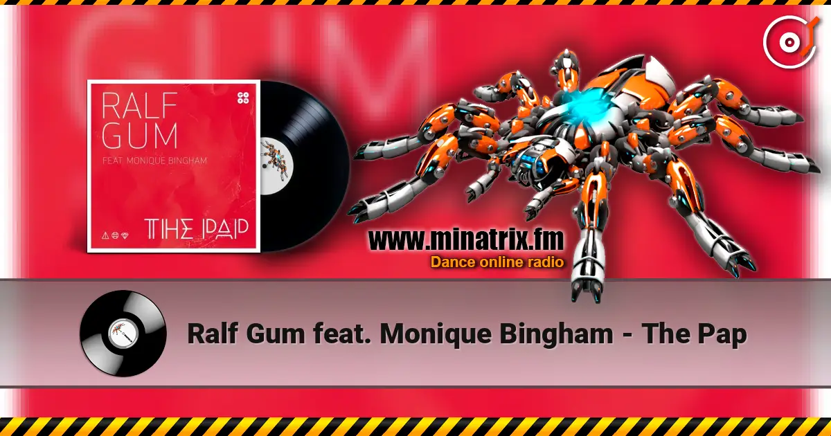 Ralf Gum feat. Monique Bingham - The Pap écouter en ligne en haute qualité | Minatrix.FM