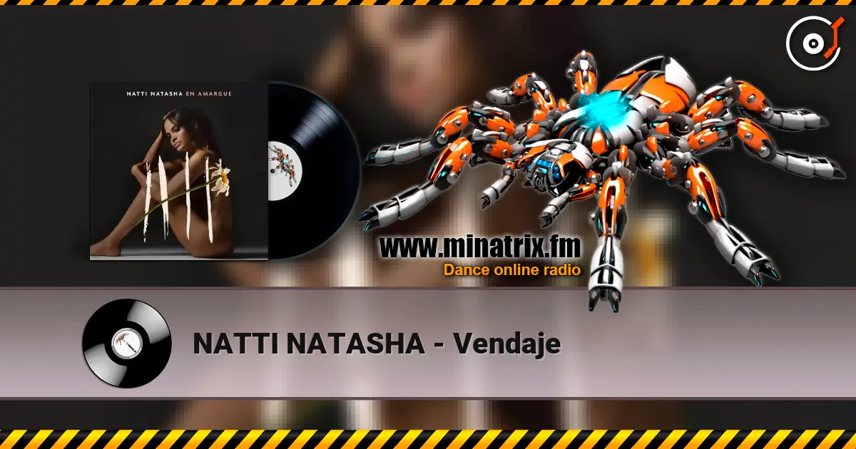 NATTI NATASHA - Vendaje écouter en ligne en haute qualité | Minatrix.FM