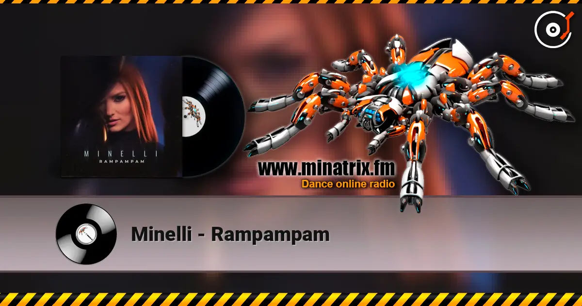Minelli - Rampampam écouter en ligne en haute qualité | Minatrix.FM