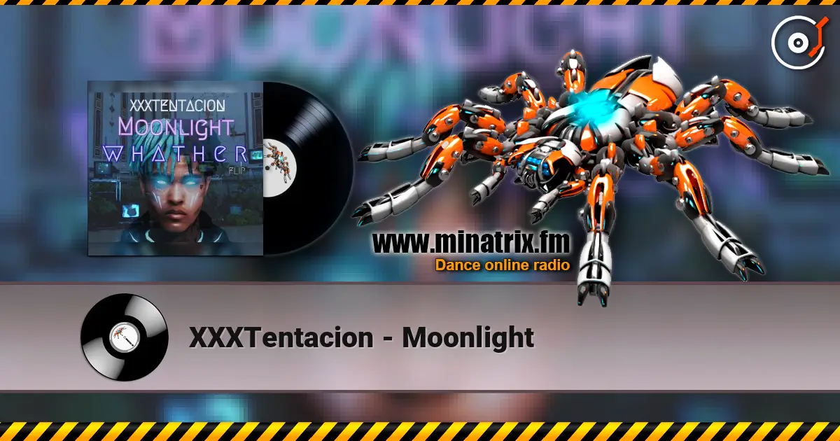XXXTentacion - Moonlight écouter en ligne en haute qualité | Minatrix.FM