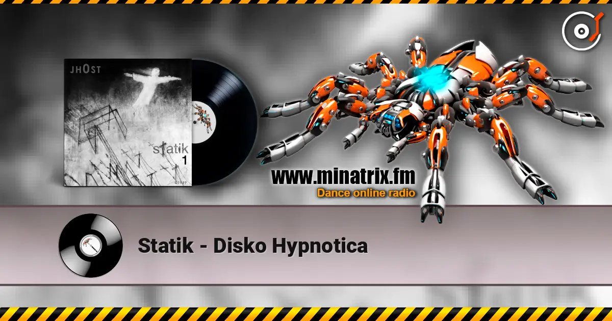 Statik - Disko Hypnotica écouter en ligne en haute qualité | Minatrix.FM