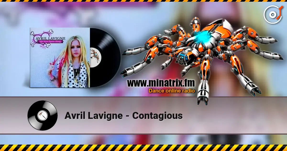 Avril Lavigne - Contagious écouter en ligne en haute qualité | Minatrix.FM