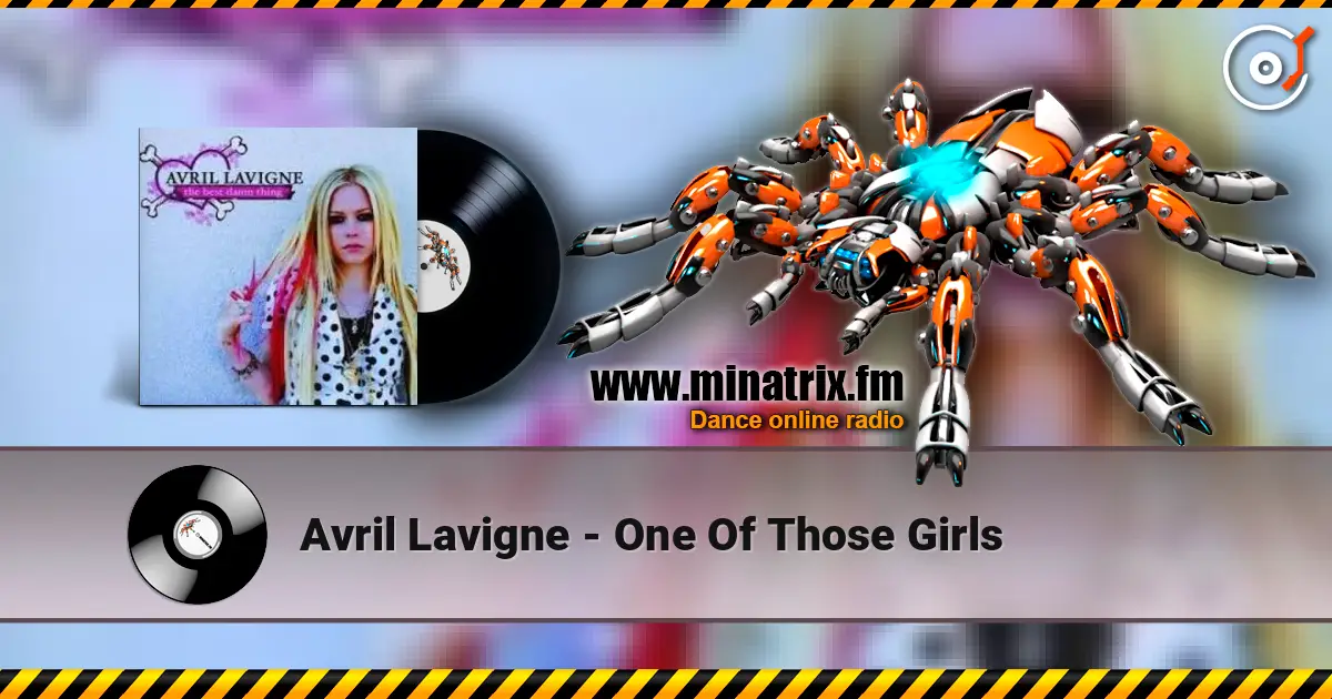 Avril Lavigne - One Of Those Girls écouter en ligne en haute qualité | Minatrix.FM