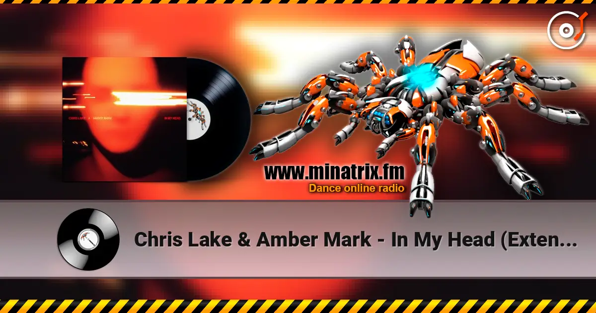 Chris Lake & Amber Mark - In My Head (Extended Mix) écouter en ligne en haute qualité | Minatrix.FM