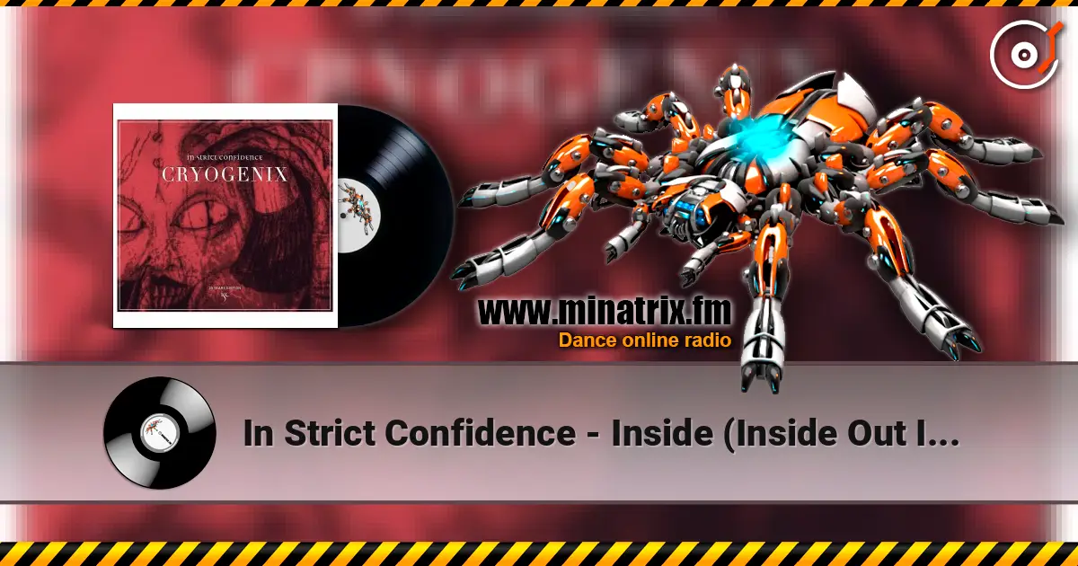 In Strict Confidence - Inside (Inside Out Instrumental) écouter en ligne en haute qualité | Minatrix.FM