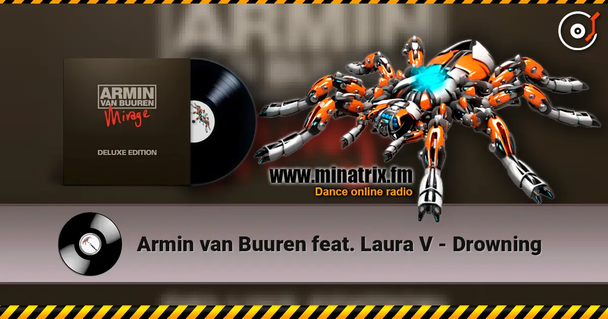 Armin van Buuren feat. Laura V - Drowning écouter en ligne en haute qualité | Minatrix.FM