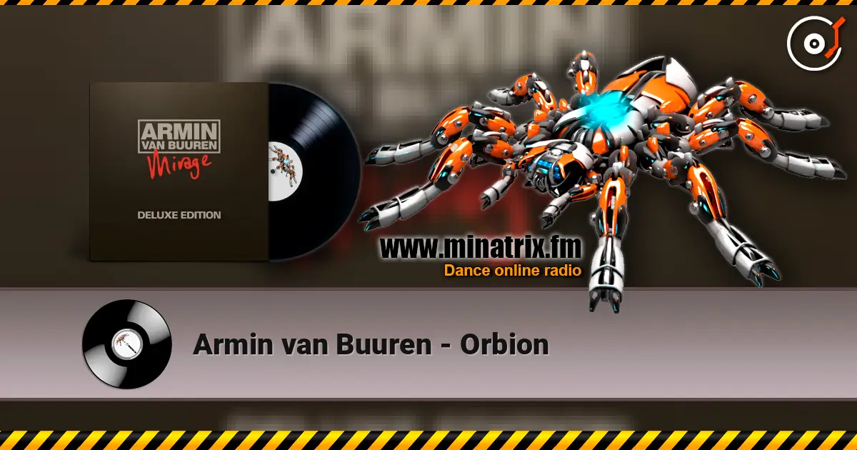 Armin van Buuren - Orbion écouter en ligne en haute qualité | Minatrix.FM