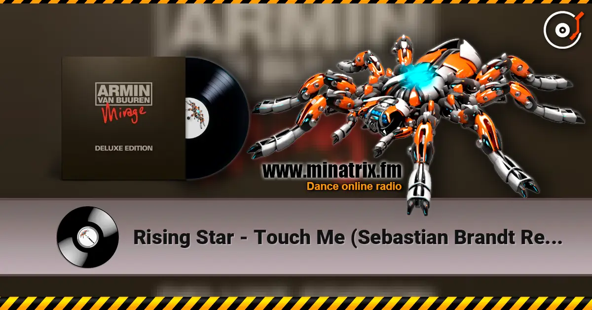 Rising Star - Touch Me (Sebastian Brandt Remix) écouter en ligne en haute qualité | Minatrix.FM
