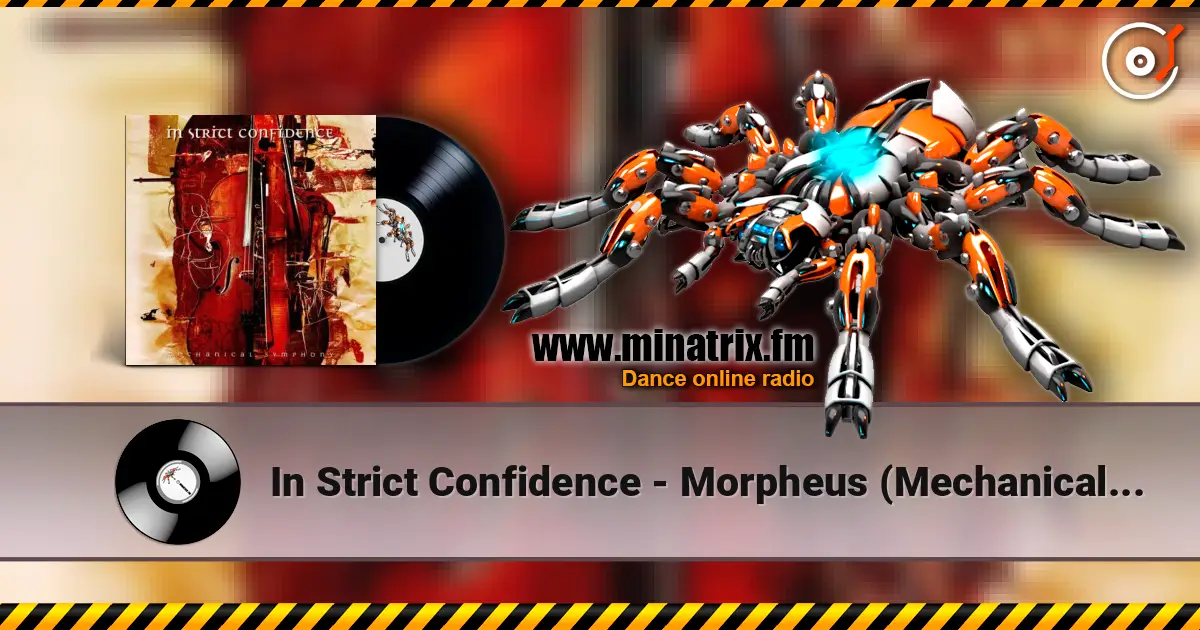 In Strict Confidence - Morpheus (Mechanical Symphony) écouter en ligne en haute qualité | Minatrix.FM
