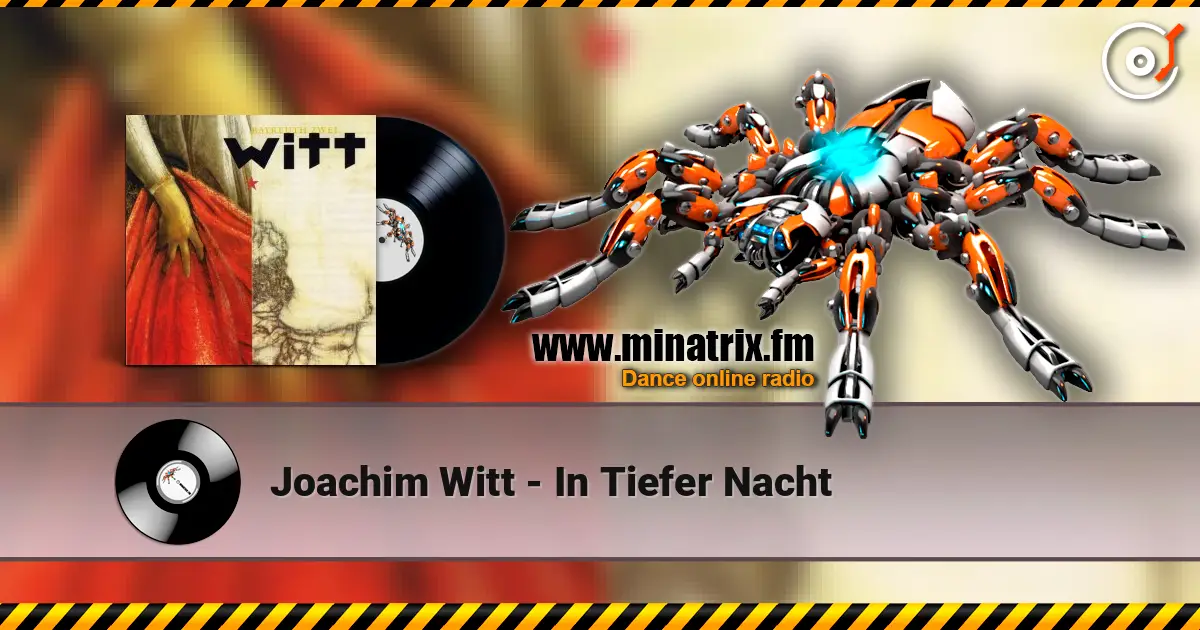 Joachim Witt - In Tiefer Nacht écouter en ligne en haute qualité | Minatrix.FM