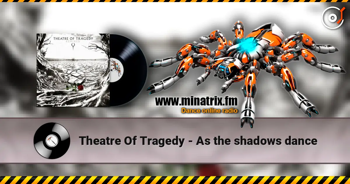 Theatre Of Tragedy - As the shadows dance écouter en ligne en haute qualité | Minatrix.FM