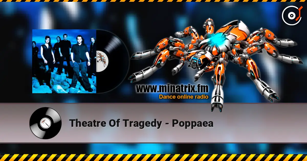 Theatre Of Tragedy - Poppaea écouter en ligne en haute qualité | Minatrix.FM