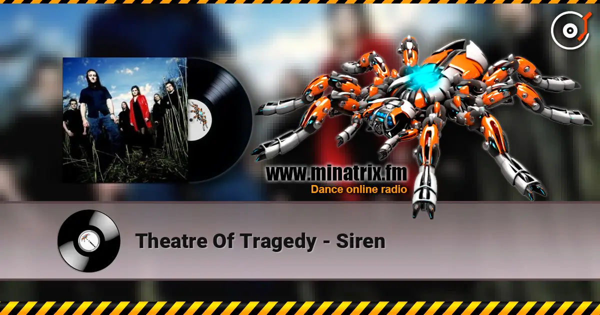 Theatre Of Tragedy - Siren écouter en ligne en haute qualité | Minatrix.FM