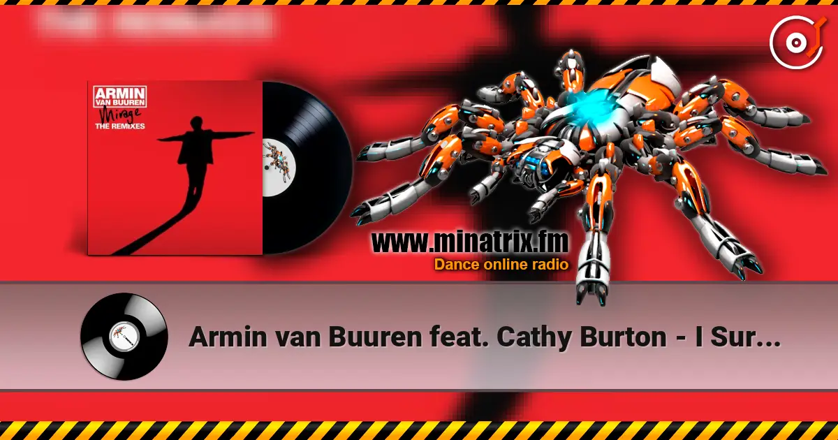 Armin van Buuren feat. Cathy Burton - I Surrender (Sebastian Brandt Remix) écouter en ligne en haute qualité | Minatrix.FM