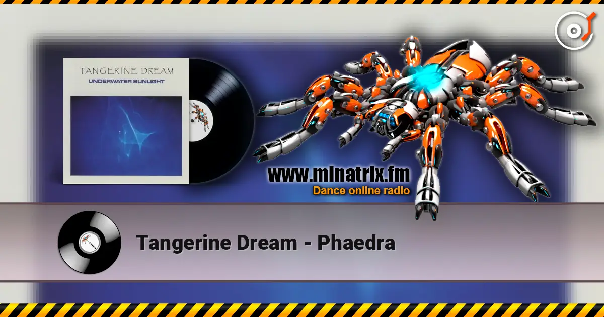 Tangerine Dream - Phaedra écouter en ligne en haute qualité | Minatrix.FM