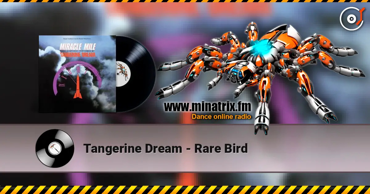 Tangerine Dream - Rare Bird écouter en ligne en haute qualité | Minatrix.FM