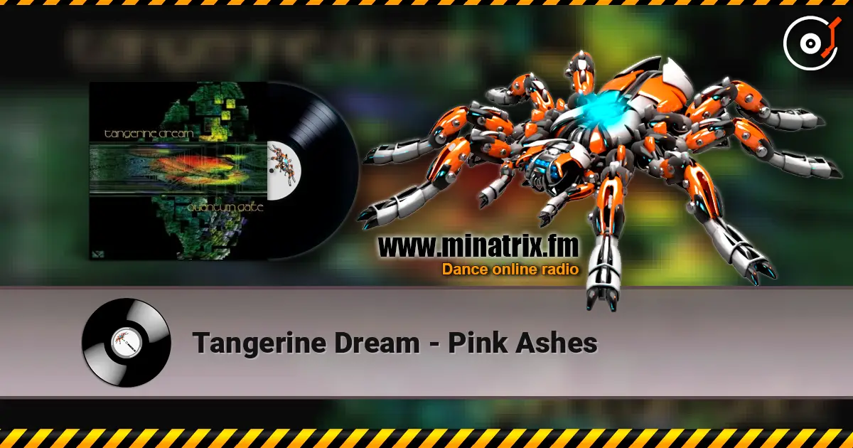 Tangerine Dream - Pink Ashes écouter en ligne en haute qualité | Minatrix.FM