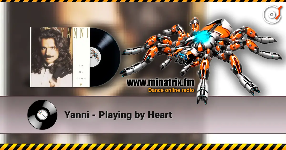 Yanni - Playing by Heart écouter en ligne en haute qualité | Minatrix.FM