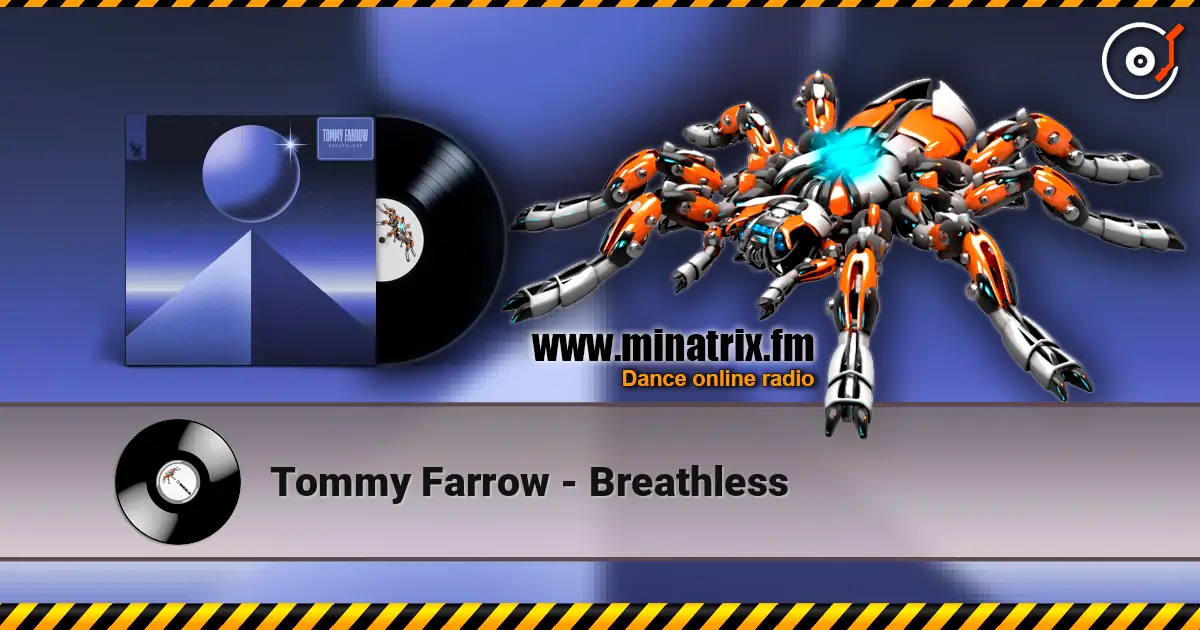 Tommy Farrow - Breathless écouter en ligne en haute qualité | Minatrix.FM