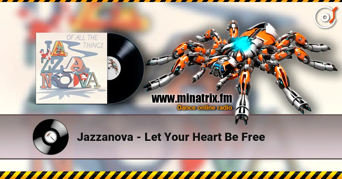 Jazzanova - Let Your Heart Be Free écouter en ligne en haute qualité | Minatrix.FM
