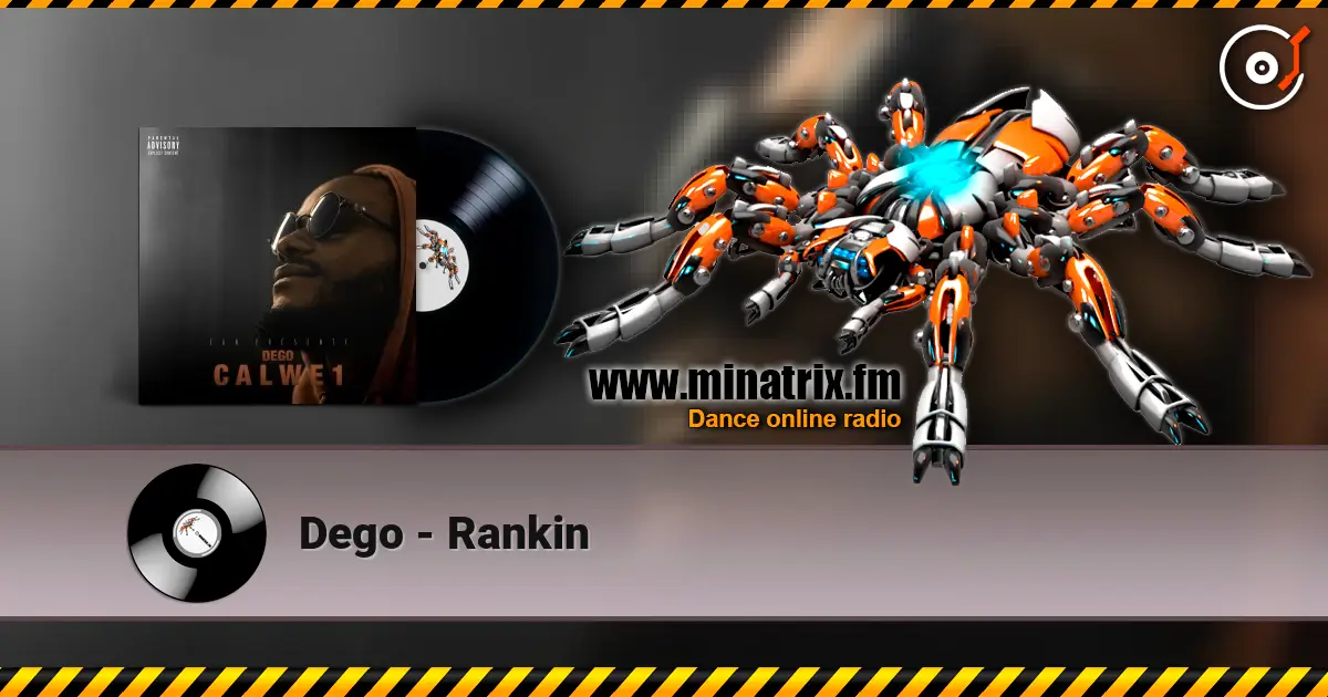 Dego - Rankin écouter en ligne en haute qualité | Minatrix.FM