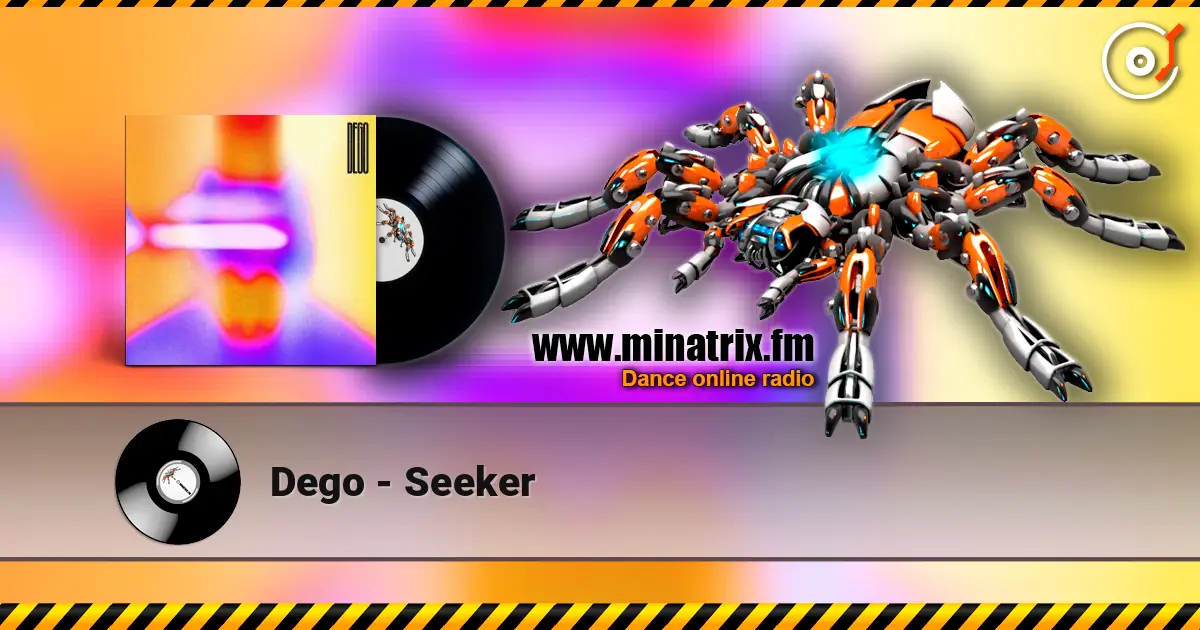 Dego - Seeker écouter en ligne en haute qualité | Minatrix.FM