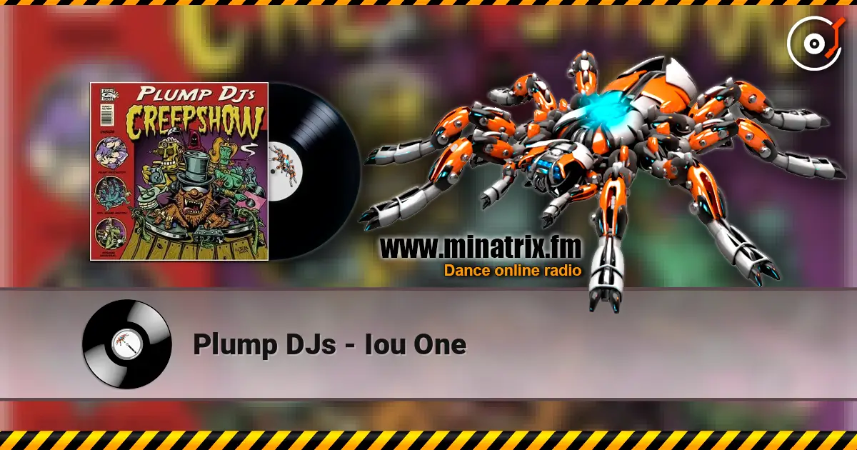 Plump DJs - Iou One écouter en ligne en haute qualité | Minatrix.FM