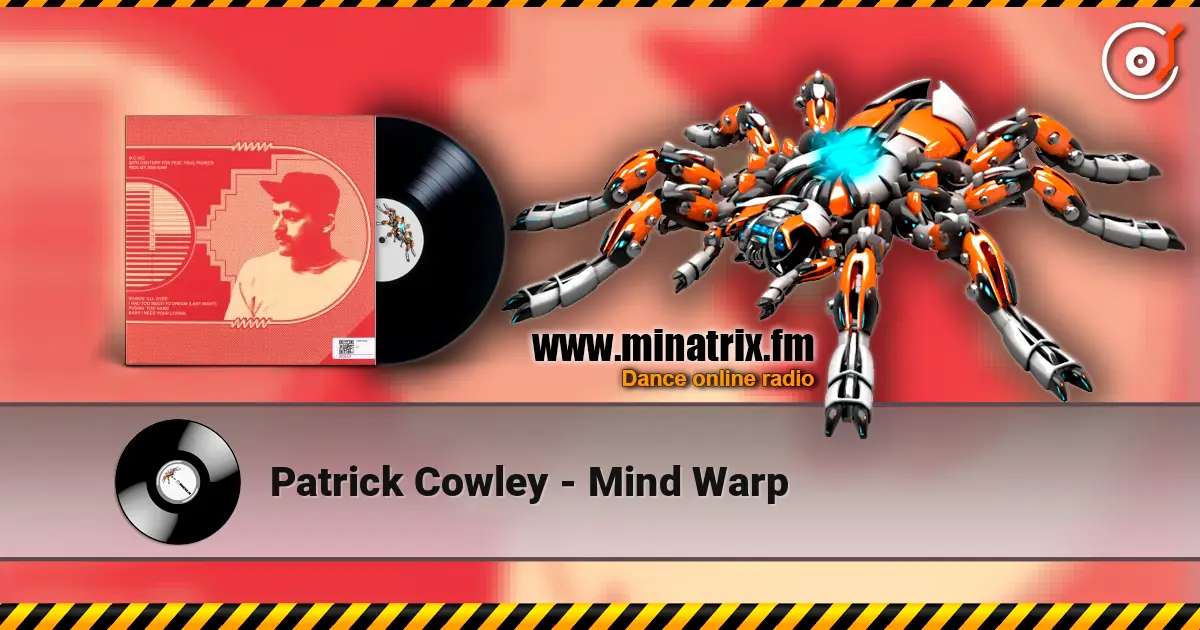 Patrick Cowley - Mind Warp écouter en ligne en haute qualité | Minatrix.FM