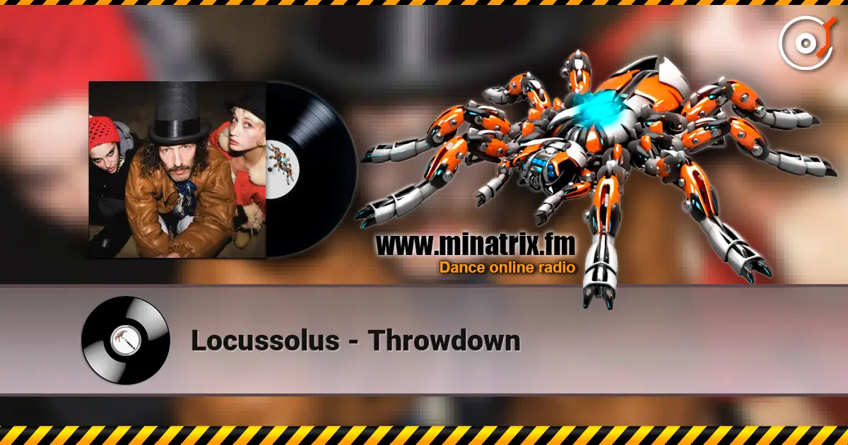 Locussolus - Throwdown écouter en ligne en haute qualité | Minatrix.FM