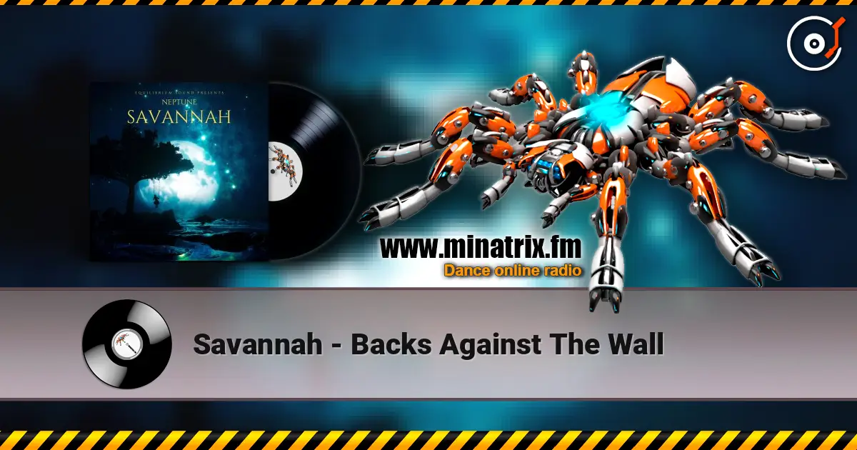 Savannah - Backs Against The Wall écouter en ligne en haute qualité | Minatrix.FM